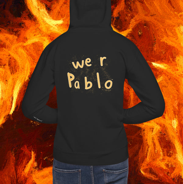 we R pablo HOODIE