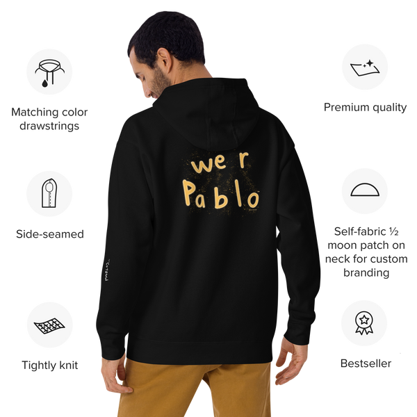 we R pablo HOODIE