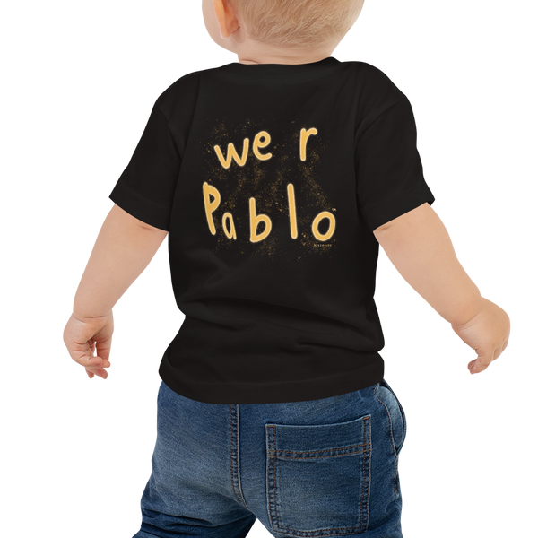 we R pablo Tee - Baby